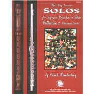 Solos for Soprano Recorder or Flute Collection 2 : Christmas Carols