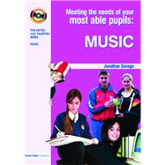 Meeting the Needs of Your Most Able Pupils in Music