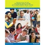 Demonstrating the New Florida Educator Accomplished Practices A Practical Guide for Becoming an Effective Educator