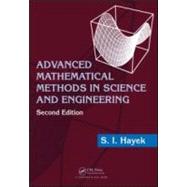 Advanced Mathematical Methods in Science and Engineering, Second Edition