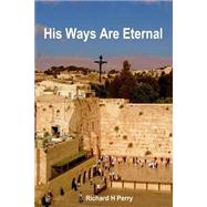 His Ways Are Eternal