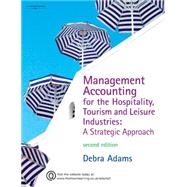 Management Accounting for the Hospitaility, Tourism and Leisure Industry : A Strategy Approach