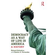 Democracy as a Way of Life in America