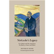 Nietzsche's Legacy