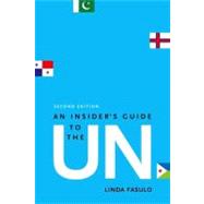 An Insider's Guide to the UN; Second Edition