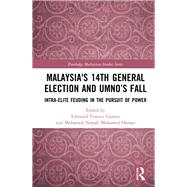Malaysia's 14th General Election and Umno's Fall