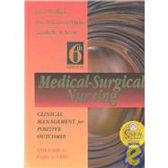 Medical-Surgical Nursing Vol. 1,Set : Clinical Management for Positive Outcomes