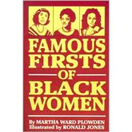 Famous Firsts of Black Women