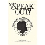 Speak Out! The Brixton Black Women's Group