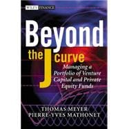 Beyond the J Curve Managing a Portfolio of Venture Capital and Private Equity Funds