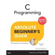 C Programming Absolute Beginner's Guide