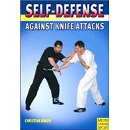 Self-defense Against Knife Attacks
