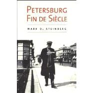 Petersburg Fin de Siècle