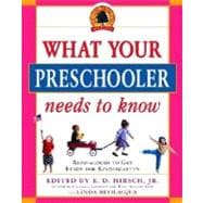 What Your Preschooler Needs to Know : Get Ready for Kindergarten