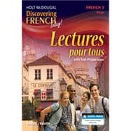 Discovering French Today Lectures pour tous Student Edition Level 3