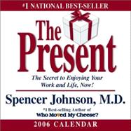 The Present; 2006 Day-to-Day Calendar
