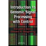 Introduction to Genomic Signal Processing with Control