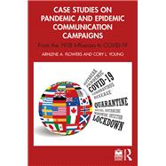 Case Studies on Pandemic and Epidemic Communication Campaigns