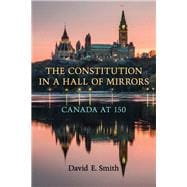 The Constitution in a Hall of Mirrors
