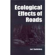 Ecological Effects of Roads: The Land Reconstruction and Management