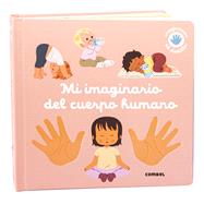 Mi imaginario del cuerpo humano / My Imagination of the Human Body