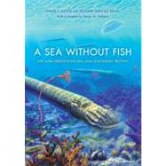 A Sea without Fish: Life in the Ordovician Sea of the Cincinnati Region,9780253351982 A Sea without Fish: Life in the Ordovician Sea of the Cincinnati Region,9780253351982