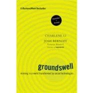 Groundswell: Winning in a World Transformed by Social Technologies (Expanded, Revised)