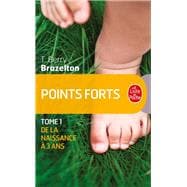 Points forts tome 1