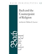 Bach and the Counterpoint of Religion