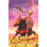 The Last Legion A Novel