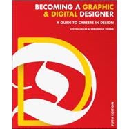 Becoming a Graphic and Digital Designer A Guide to Careers in Design,9781118771983
