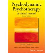Psychodynamic Psychotherapy A Clinical Manual