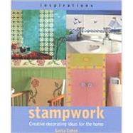 Stampwork Creative Decorating Ideas for the Home