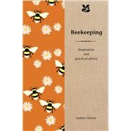 Beekeeping Inspiration and Practical Advice