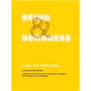 Being and Neonness Translation and content revised, augmented, and updated for this edition by Luis  de Miranda book cover, ISBN 9780262551984