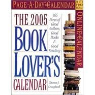 The 2005 Book Lover's Calendar: 365 Days of Good Authors, Good Books & Good Reading