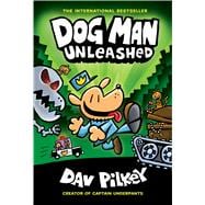 Dog Man Unleashed: A Graphic Novel (Dog Man #2): From the Creator of Captain Underpants