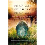 That Was the Church That Was