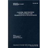 Cancer Prevention: Novel Nutrient and Pharmaceutical Developments