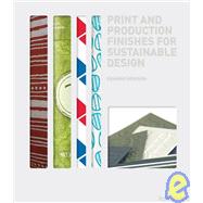 Print and Production Finishes for Sustainable Design