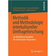 Methodik Und Methodologie Interkultureller Umfrageforschung