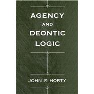 Agency and Deontic Logic