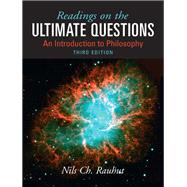 Readings on Ultimate Questions An Introduction to Philosophy