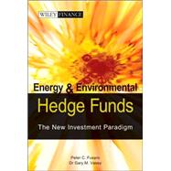Energy And Environmental Hedge Funds The New Investment Paradigm