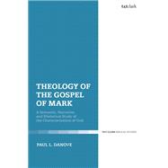 Theology of the Gospel of Mark