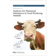 Analyses for Hormonal Substances in Food-Producing Animals