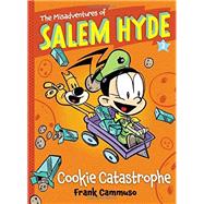 The Misadventures of Salem Hyde Book Three: Cookie Catastrophe