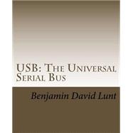 Usb the Universal Serial Bus