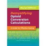 Demystifying Opioid Conversion Calculations