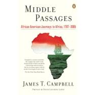 Middle Passages : African American Journeys to Africa, 1787-2005